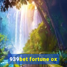 939bet fortune ox